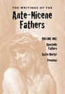 The Writings of the Ante-Nicene Fathers, Volume One - Reverend Alexander Roberts ; James Donaldson - 9781933993447