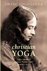 Super Advanced Course Number One Lessons 1 to 12 (Christian Yoga) - Swami Yogananda - 9781933993508