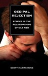 Oedipal Rejection - Scott Harms Rose - 9781934043509