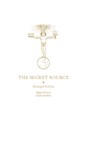 The Secret Source - Adam Parfrey ; Maja D'Aoust - 9781934170328