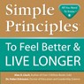 Simple Principles to Feel Better & Live Longer - LLUCH,  Alex A. - 9781934386088