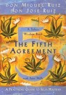 The Fifth Agreement - Don Miguel Ruiz ; Don Jose Ruiz ; Janet Mills - 9781934408056