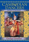 Cambodian Dancers - Ancient and Modern - George Groslier - 9781934431122