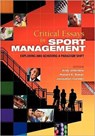 Critical Essays in Sport Management - Andy Gillentine ; Robert Baker ; Jacquelyn Cuneen - 9781934432266