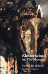 Klosterheim; Or, the Masque - Thomas de Quincey - 9781934555903