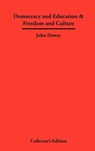Democracy and Education & Freedom and Culture - John Dewey - 9781934568514