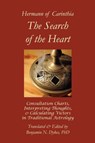 The Search of the Heart - Hermann of Carinthia ; Benjamin N Dykes - 9781934586181