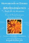 Apotelesmatics Book III - Hephaistion of Thebes - 9781934586402