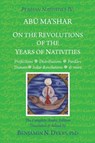Persian Nativities IV - Benjamin N Dykes ; Abu Ma'shar Al-Balkhi - 9781934586495
