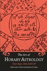 The Art of Horary Astrology - Oner Doser ; Benjamin N Dykes - 9781934586518