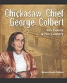 Chickasaw Chief George Colbert - Rickey Butch Walker - 9781934610718