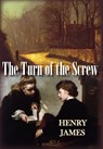 The Turn of the Screw - Henry James - 9781934648049