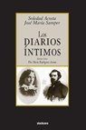 Los Diarios Intimos - Jose Maria Samper ; Soledad Acosta De Samper - 9781934768723