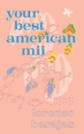 Your Best American Mii - Lorenzo Barajas - 9781934832998