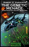 The Genetic Menace - Robert E. Vardeman - 9781934841365