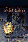Diary of an Insane Woman - Pauline Drouin-Degorgue - 9781934925331
