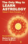 The Only Way to Learn Astrology, Volume 1, Second Edition - Marion D. March ; Joan McEvers - 9781934976012