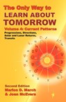 The Only Way to Learn About Tomorrow, Volume 4, Second Edition - Marion D. March ; Joan McEvers - 9781934976043
