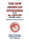 The New American Ephemeris for the 20th Century, 1900-2000 at Noon - Rique Pottenger ; Neil F. Michelsen - 9781934976098