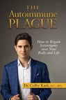 The Autoimmune Plague - Colby Kash - 9781935052890