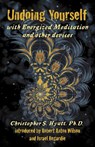 Undoing Yourself With Energized Meditation & Other Devices - Christopher S Hyatt - 9781935150220