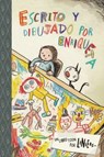 Escrito y dibujado por Enriqueta - Liniers - 9781935179917