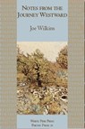 Notes from the Journey Westward - Joe Wilkins - 9781935210368