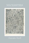 Necessities - MERRILL,  Christopher - 9781935210467