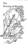 The Naming of Kinzel - Sharon Lee ; Steve Miller - 9781935224150