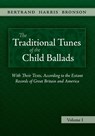 The Traditional Tunes of the Child Ballads, Vol 1 - Bertrand Harris Bronson - 9781935243007