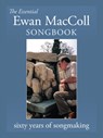 The Essential Ewan MacColl Songbook - Peggy Seeger - 9781935243120