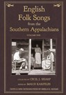 English Folk Songs from the Southern Appalachians, Vol 1 - Cecil J Sharp - 9781935243182