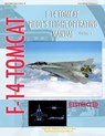 F-14 Tomcat Pilot's Flight Operating Manual Vol. 1 - United States Navy - 9781935327714