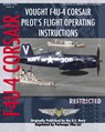 Vought F4U-4 Corsair Pilot's Flight Operating Instructions - United States Navy - 9781935327837