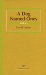 A Dog Named Oney - David Weber - 9781935340546