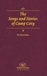 The Songs and Stories of Camp Cory - Bo Shoemaker - 9781935340706