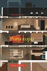 Pornotopia - Paul B. (Universite de Paris VIII) Preciado - 9781935408499
