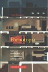 Pornotopia - Paul B. (Universite de Paris VIII) Preciado - 9781935408499