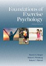 Foundations of Exercise Psychology - Bonnie G Berger ; Dr Robert S Weinberg ; Robert C Eklund - 9781935412588