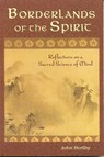 Borderlands of the Spirit - John Herlihy - 9781935493228