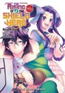 The Rising of the Shield Hero Volume 04: The Manga Companion - Aiya Kyu ; Aneko Yusagi - 9781935548942