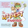 The Littlest Inventor - Mandi Mathis - 9781935567622