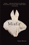 Misfit - Adam Braver - 9781935639404