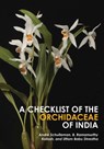 A Checklist of the Orchidaceae of India - Andre Schuiteman ; B. R. Kailash ; Uttam Babu Shrestha - 9781935641254