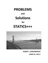 PROBLEMS and SOLUTIONS for STATICS+++ - Robert J Bonenberger ; James W Dally - 9781935673347