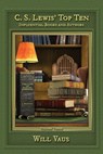 C. S. Lewis' Top Ten - Will Vaus - 9781935688181