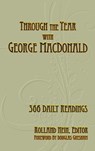 Through the Year with George MacDonald - Rolland Hein - 9781935688358