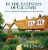 In the Footsteps of C. S. Lewis - Will Vaus - 9781935688372