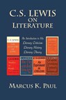 C. S. Lewis on Literature - Marcus Paul - 9781935688556