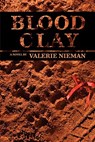 Blood Clay - Valerie Nieman - 9781935708223